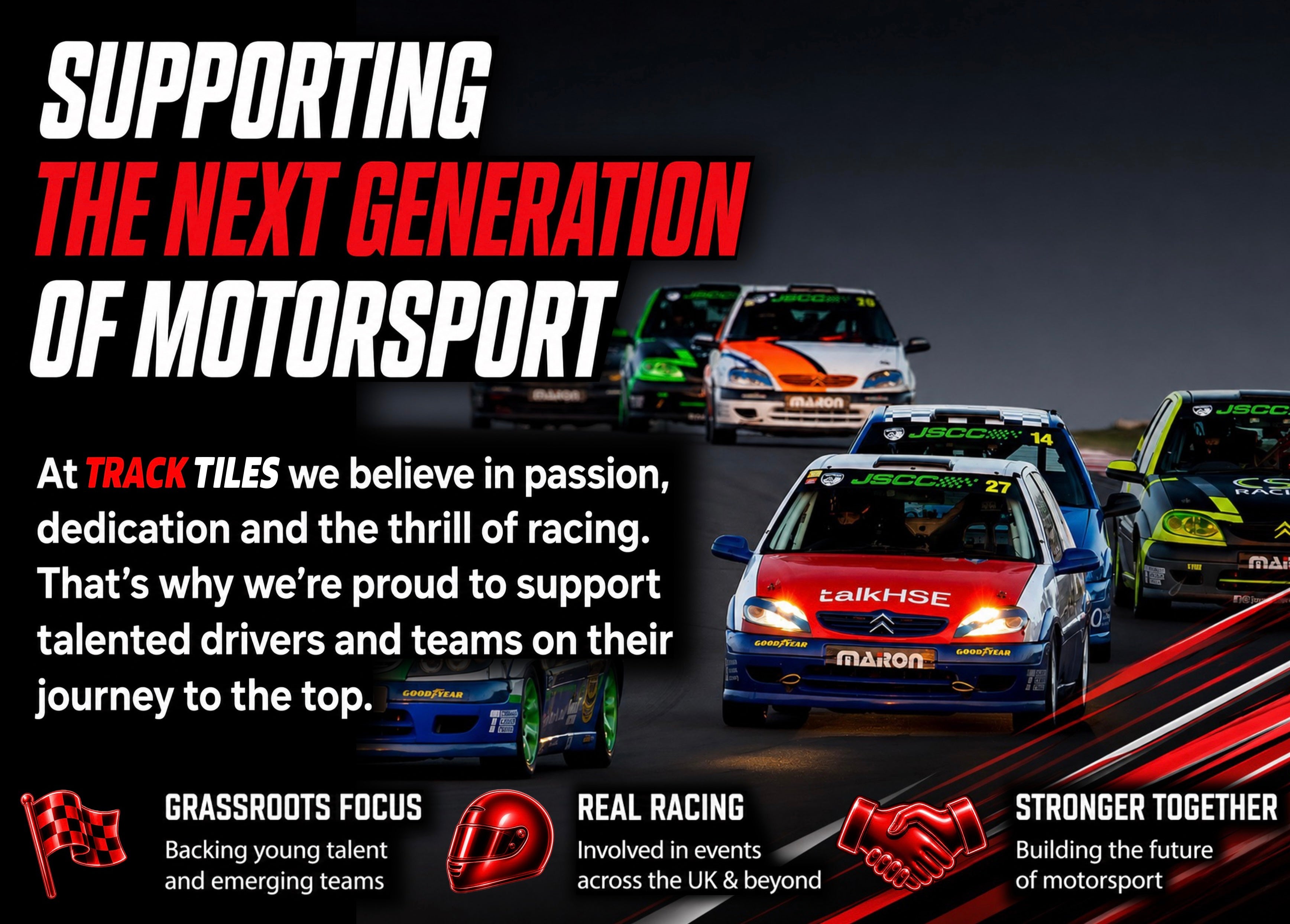 Promotional graphic for Track Tiles motorsport support program, featuring racing cars on a dark track with bold text reading 'SUPPORTING THE NEXT GENERATION OF MOTORSPORT' and smaller text about grassroots focus and real racing.